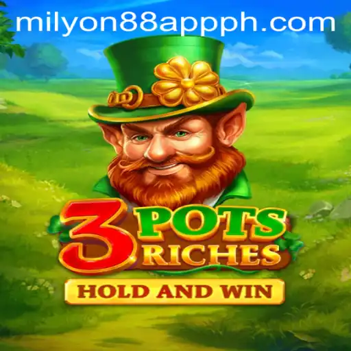 Discover the World of 3potsRiches with Milyon88 App