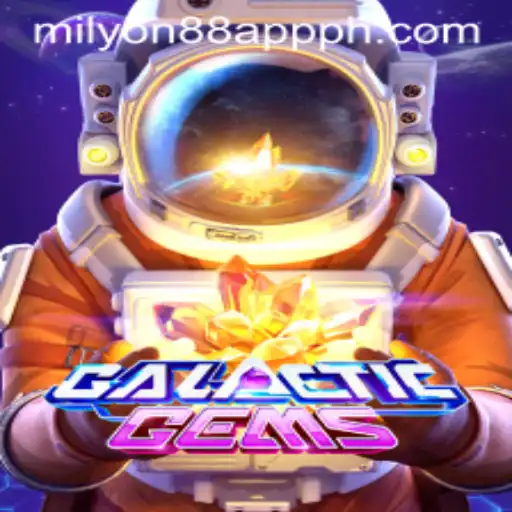 Exploring GalacticGems and the Role of the Milyon88 App