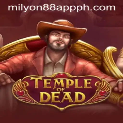 Explore the Thrilling World of TempleofDead on the milyon88 App