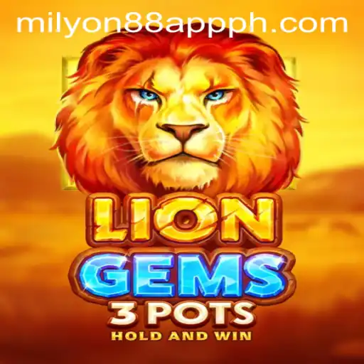 Discover the Exciting World of LionGems3pots on the Milyon88 App